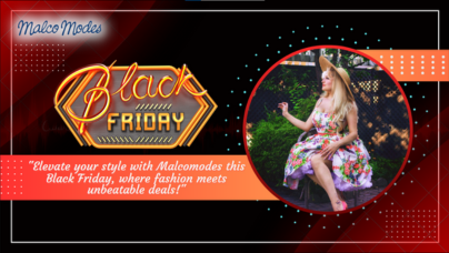 Unlock Exclusive Black Friday DealsA: Malcomodes Fashion Extravaganza!