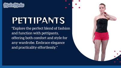 A Comprehensive Guide to Pettipants: Fashion, Function, and Style