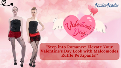 Elevate Valentine's Style with Malcomodes Ruffle Pettipants for a Romantic Look!