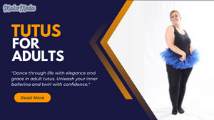 The Ultimate Guide to Tutus for Adults: Unleashing Your Inner Ballerina