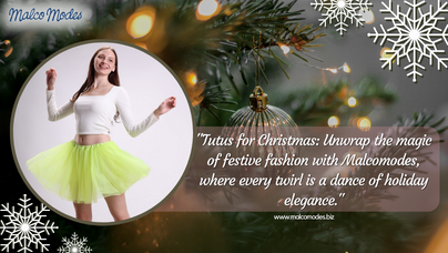 Tutus for Christmas: Unwrapping the Magic of Festive Fashion with Malcomodes