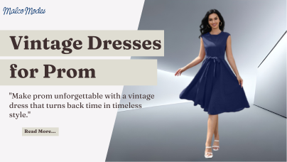Vintage Dresses for Prom: Timeless Elegance for Your Special Night
