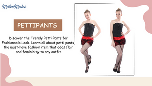 Petti Pants: A Fashionable Delight for Every Wardrobe!