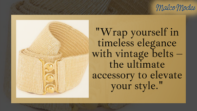 Vintage Belts for Women: Timeless Accessories to Elevate Your Style