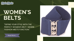 Elevate Your Style: A Comprehensive Guide to Women's Belts